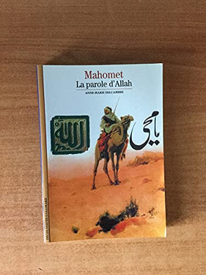 Mahomet, la parole d'Allah