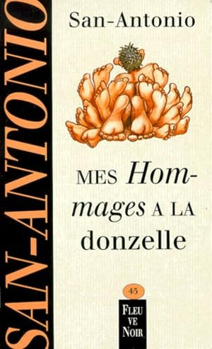 Mes hommages à la donzelle