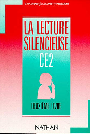 La lecture silencieuse CE2, 2e livre