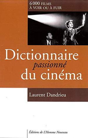 Dictionnaire passionné du cinéma