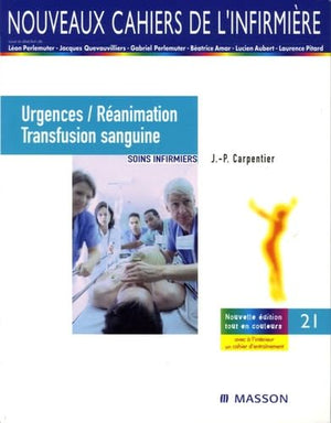 Urgences et réanimation, transfusion sanguine: Soins infirmiers