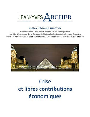 Crise et libres contributions économiques