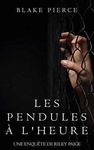 Les pendules à l’heure