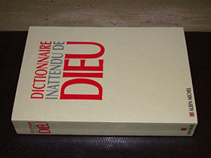 Dictionnaire inattendu de Dieu