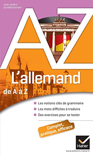 L'allemand de A à Z: Grammaire, conjugaison et difficultés