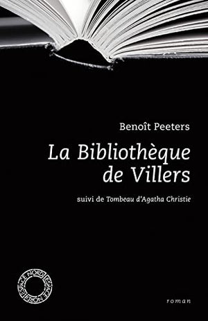 La bibliothèque de Villers suivi de Tombeau d'Agatha Christie