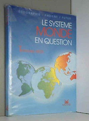 Le Système monde en question