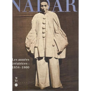 Nadar, les années créatrices