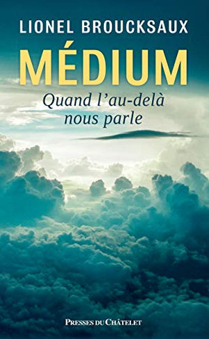 Medium - Quand l'au-delà nous parle