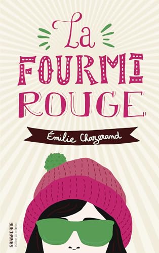 La fourmi rouge