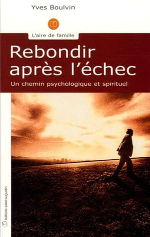 Rebondir après l'échec