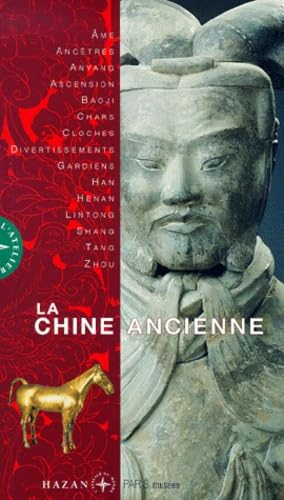 La Chine ancienne