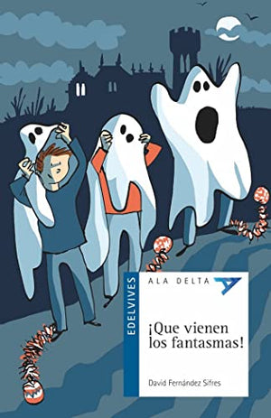 ¡Que vienen los fantasmas!/ Ghosts are coming!