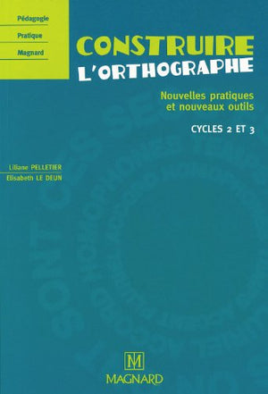 Construire l'orthographe