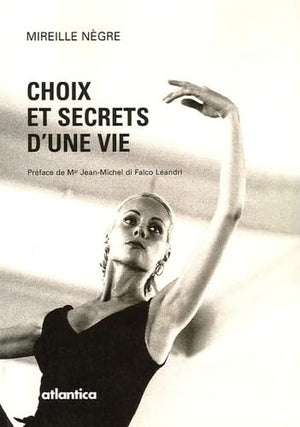 Choix et secrets d'une vie