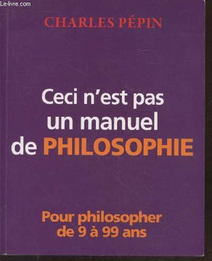 Ceci n'est pas un manuel de PHILOSOPHIE (2011)