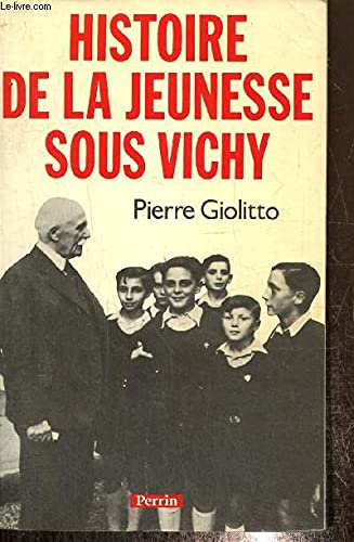 Histoire De La Jeunesse Sous Vichy