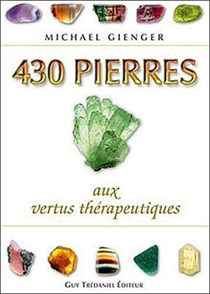 430 pierres aux vertus thérapeutiques