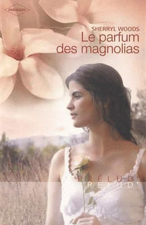 Le parfum des magnolias