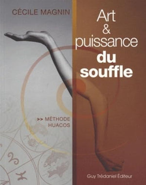 Art et puissance du souffle - Méthode Huacos