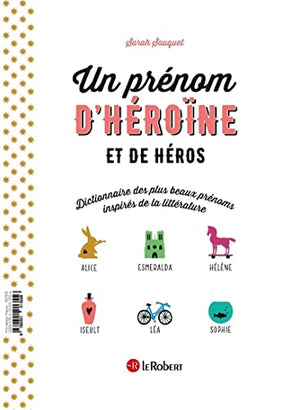 Un prénom de héros ou d'héroïne