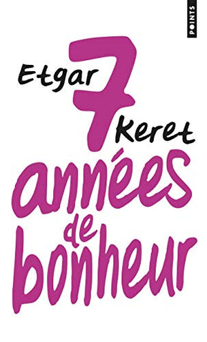 7 années de bonheur