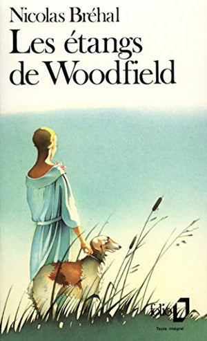 Les étangs de Woodfield