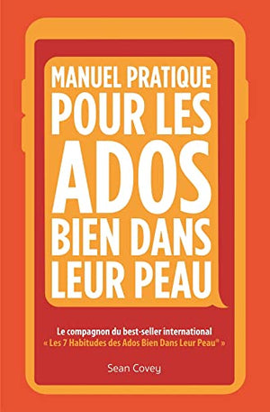 Manuel pratique pour les ados bien dans leur peau