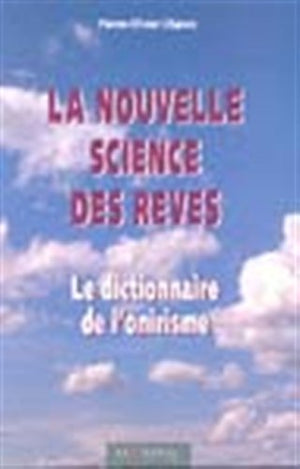 La nouvelle science des rêves