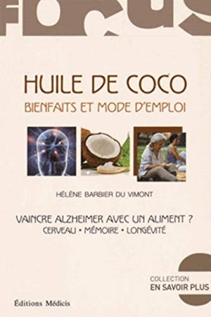 Huile de coco, bienfaits et mode d'emploi