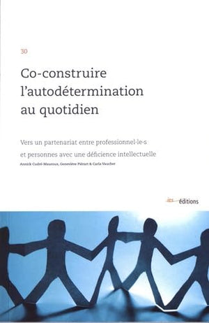 Co-construire l'autodétermination au quotidien