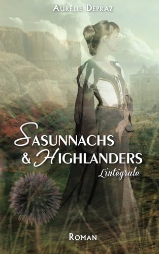 Sasunnachs & Highlanders (L'intégrale)