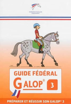 Guide fédéral - Galop 3