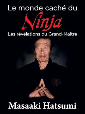 Le monde caché du ninja