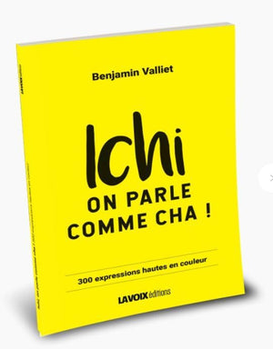 Ichi on parle comme cha !