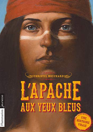 L'apache aux yeux bleus