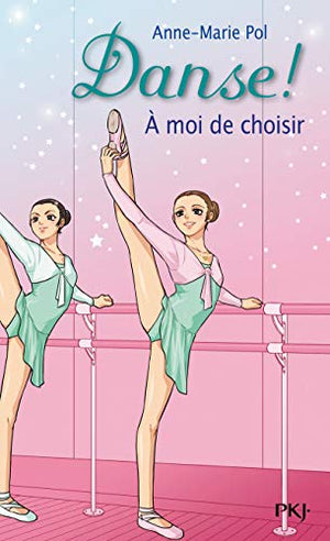 Danse ! A moi de choisir