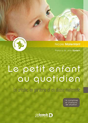 Le petit enfant au quotidien