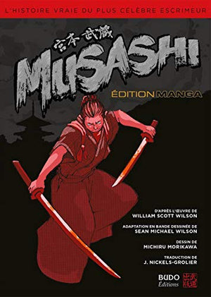 Musashi: l'histoire vraie du plus célèbre escrimeur