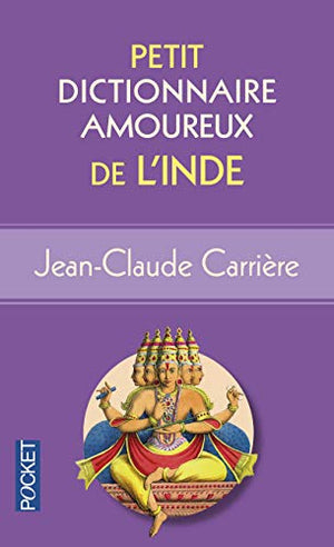 Petit dictionnaire amoureux de l'Inde