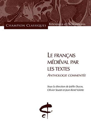 Le français médiéval par les textes