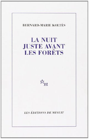 La nuit juste avant les forêts