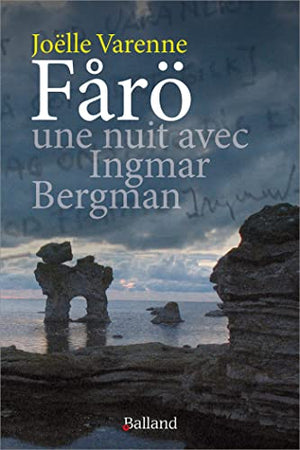 Färö, une nuit avec Ingmar Bergman