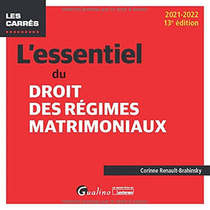 L'essentiel du droit des régimes matrimoniaux