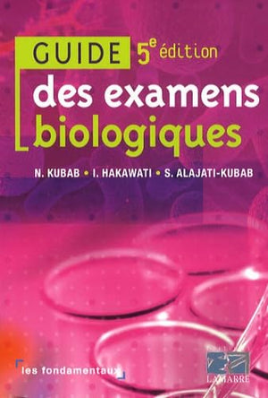 Guide des examens biologiques