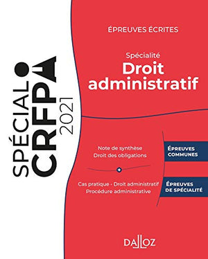 Épreuves écrites du CRFPA - Spécialité Droit administratif - Édition 2021