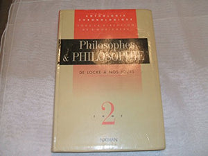 Philosophes et philosophie. De Locke à nos jours, tome 2