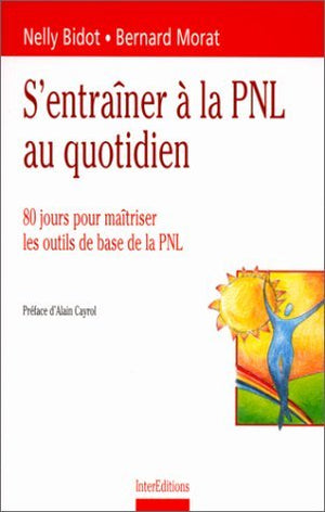 S'entraîner à la PNL au quotidien