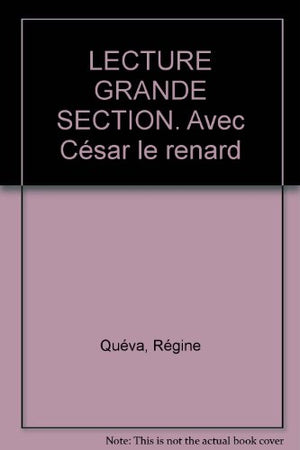 Histoire d'apprendre. Lecture avec César le renard, GS, 5-6 ans