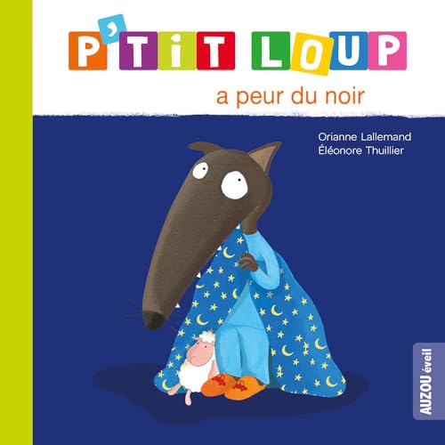 P'tit Loup a peur du noir